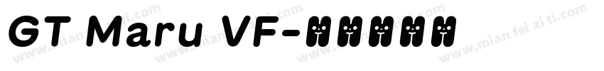 GT Maru VF字体转换